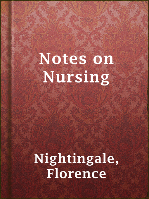 Title details for Notes on Nursing by Florence Nightingale - Wait list